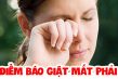 Nháy mắt phải, giật mắt phải là điềm báo gì?