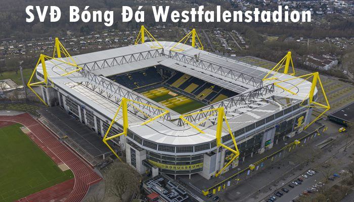 Westfalenstadion - Ngôi nhà của đam mê và niềm tự hào Dortmund